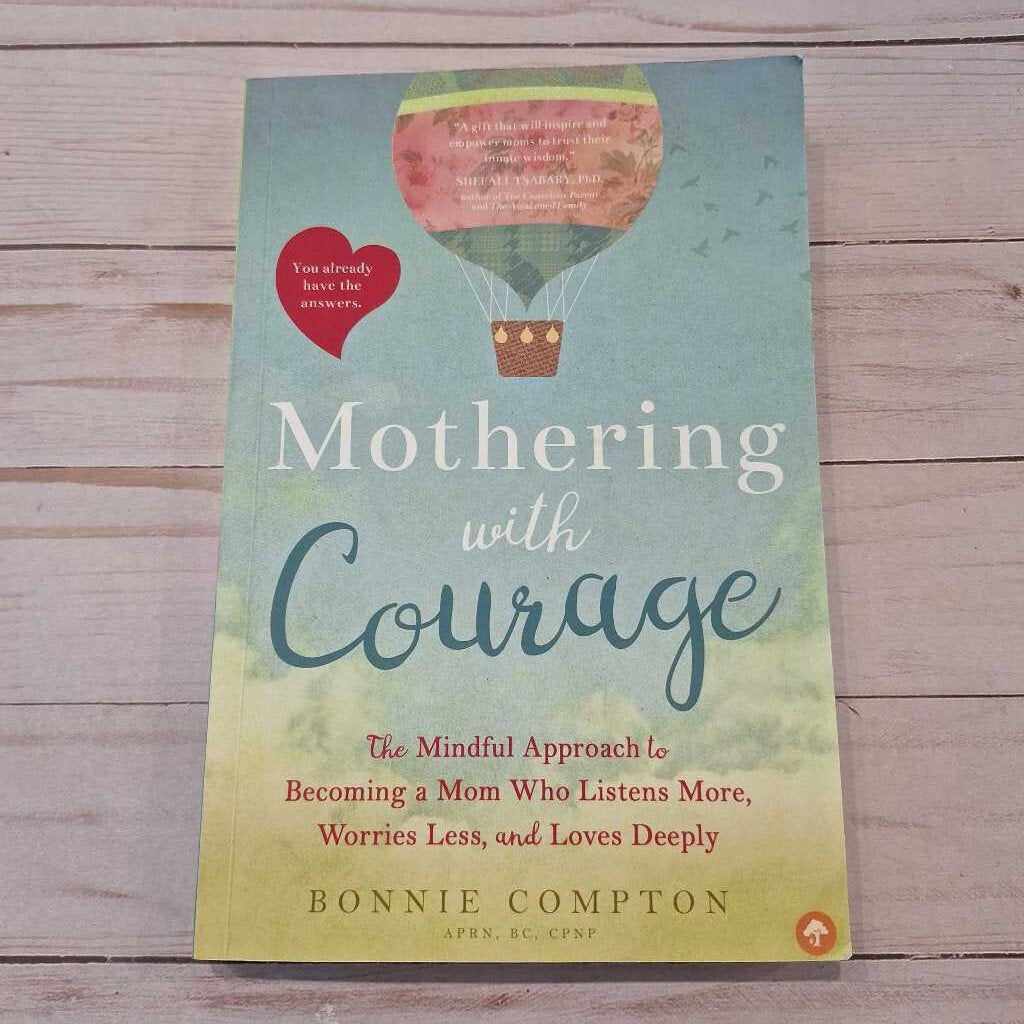 Used Book - Mothering With Courage