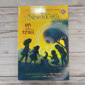 Used Book - The Never Girls #10 on the trail