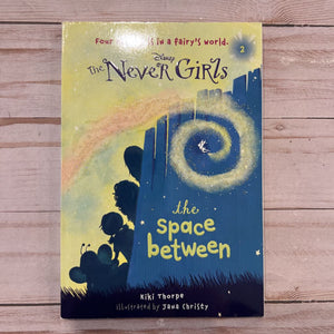 Used Book - The Never Girls #2 the space between