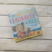 Load image into Gallery viewer, Used Book - The Greatest Mommy of All
