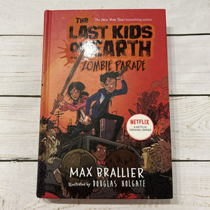 Used Book - The Last Kids on Earth and the Zombie Parade