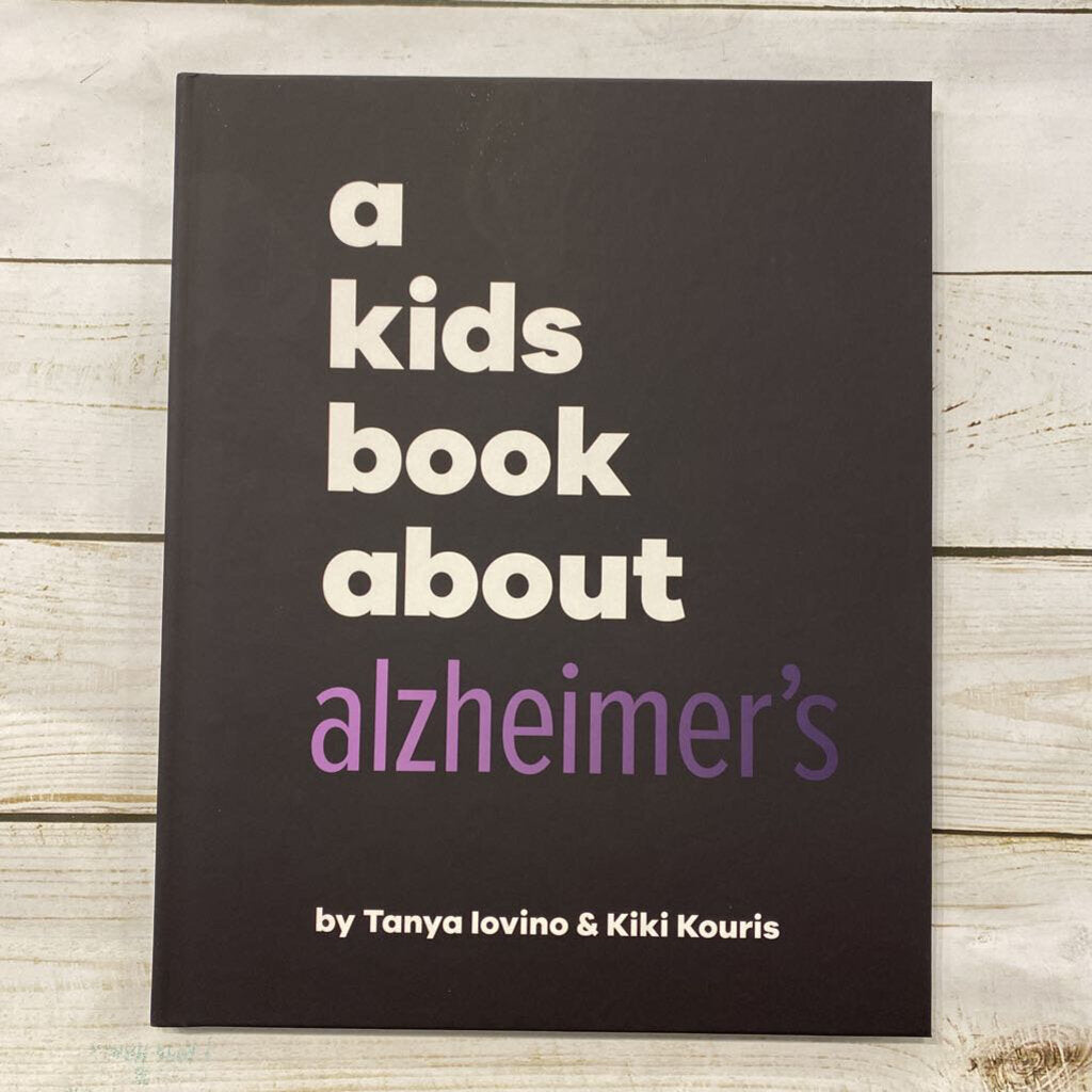 Used Book - A Kids Book About Alzheimer's