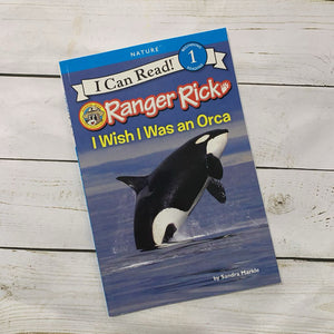 Used Book - I Can Read Ranger Rick I Wish I Was an Orca