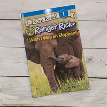 Load image into Gallery viewer, Used Book - I Can Read Ranger Rick I Wish I Was an Elephant
