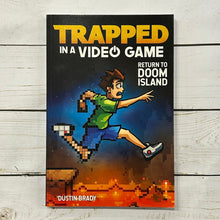 Load image into Gallery viewer, Used Book- Trapped in a Video Game Return to Doom Island
