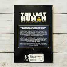 Load image into Gallery viewer, Used Book - The Lasy Human in a Crowded Galaxy
