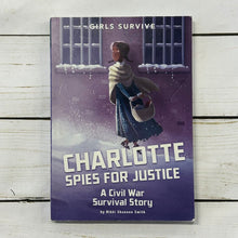 Load image into Gallery viewer, Used Book - Girls Survive Charlotte Spies for Justive
