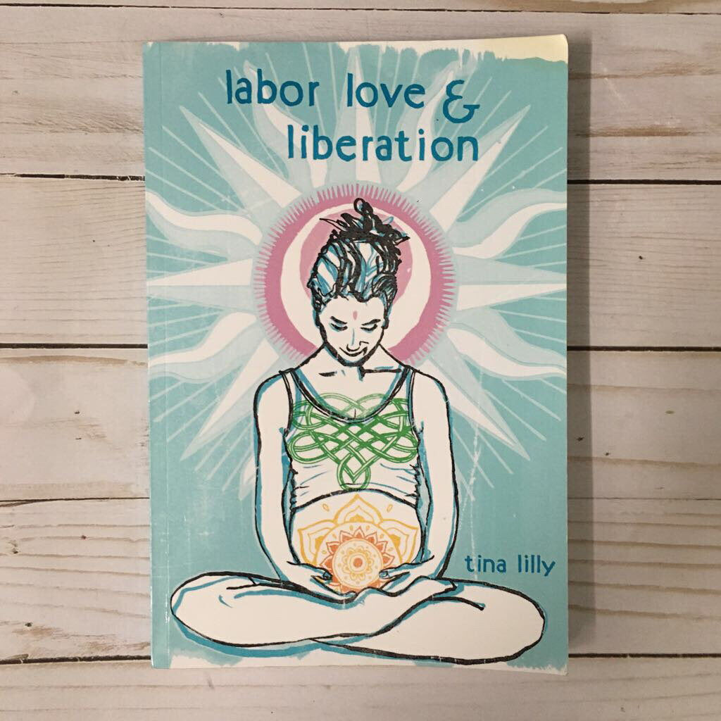 Used Book - labor, love & liberation