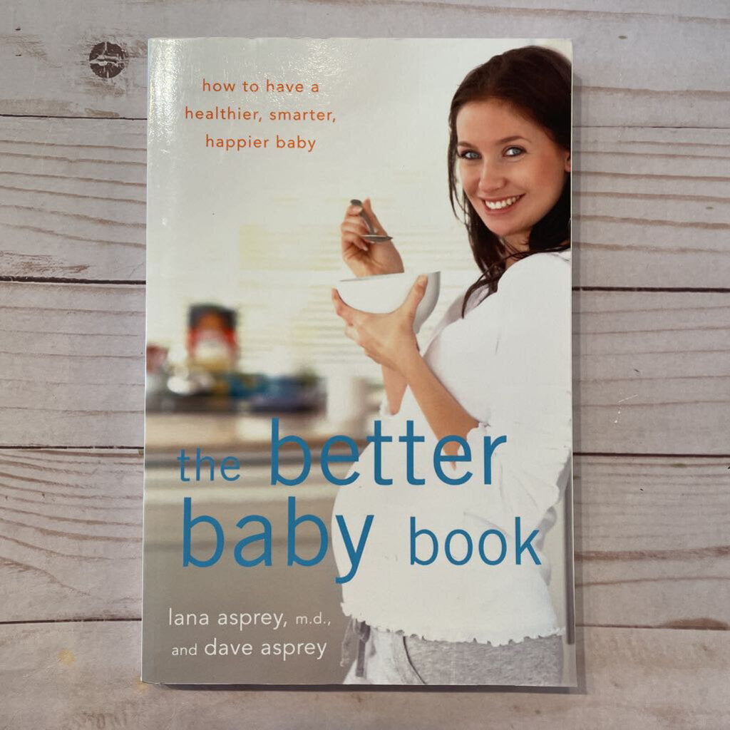 Used Book - The Better Baby Book – Hoot-n-Annie Resale Boutique