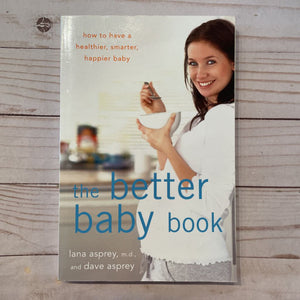 Used Book - The Better Baby Book