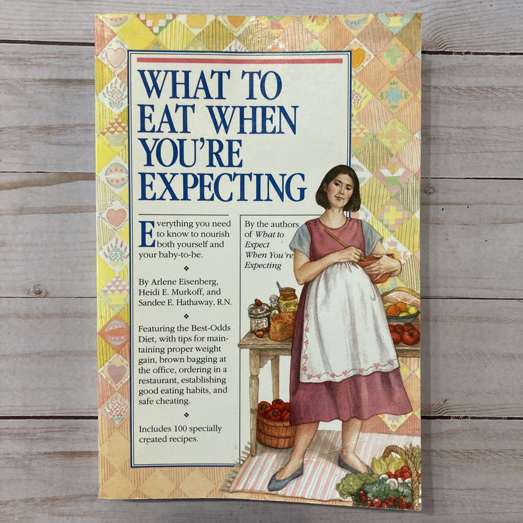 Used Book - What to Eat When You're Expecting