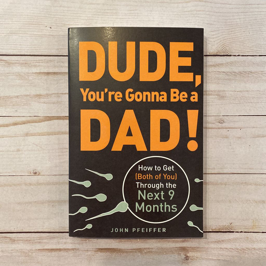 Used Book - Dude You're Gonna Be a Dad!