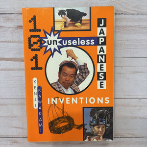 Used Book - 101 Un-Useless Japanese Inventions