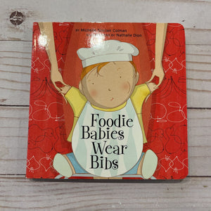 Used Book - Foodie Babies Wear Bibs