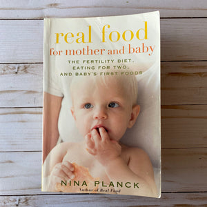 Use Book - Real Food for Mother & Baby
